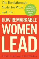 “How Remarkable Women Lead” Joanna Barsh