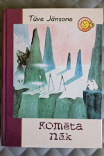 “Komēta nāk” Tūve Jānsone