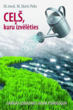 Ceļš, kuru izvēlēties” Skots Peks