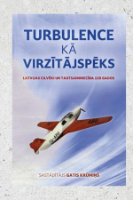 “Turbulence kā virzītājspēks” Gatis Krūmiņš