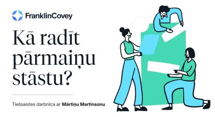 Kā radīt pārmaiņu stāstu?