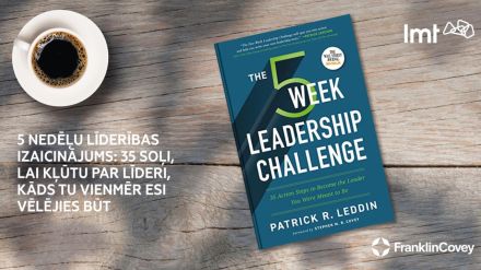 5 nedēļu līderības izaicinājums: 35 soļi, lai kļūtu par līderi, kāds Tu vienmēr esi vēlējies būt