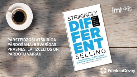 Pārsteidzoši atšķirīga pārdošana: 6 svarīgas prasmes, lai izceltos un pārdotu vairāk